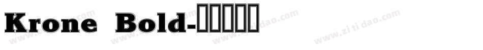 Krone Bold字体转换
